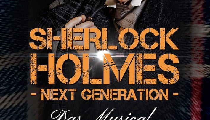 Vorhang auf für SHERLOCK HOLMES – Next Generation – Das Musical