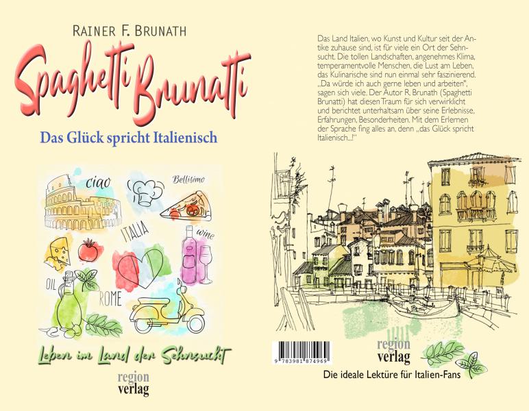 Spaghetti Brunatti - Das Glück spricht Italienisch