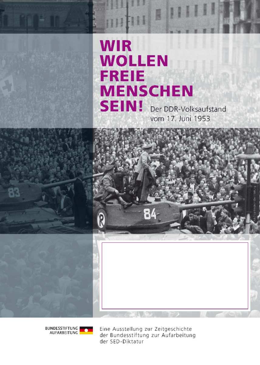 Ausstellung „DDR-Volksaufstand vom 17. Juni 1953“ im Harburger Rathaus 1 Ausstellung „DDR-Volksaufstand vom 17. Juni 1953“ im Harburger Rathaus
